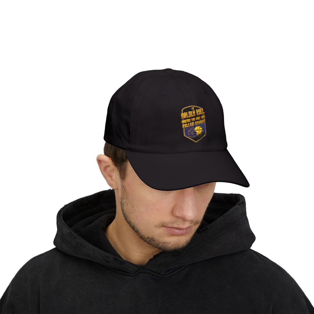 To  Boldly Roll Where No One Has Rolled Before Baseball Hat