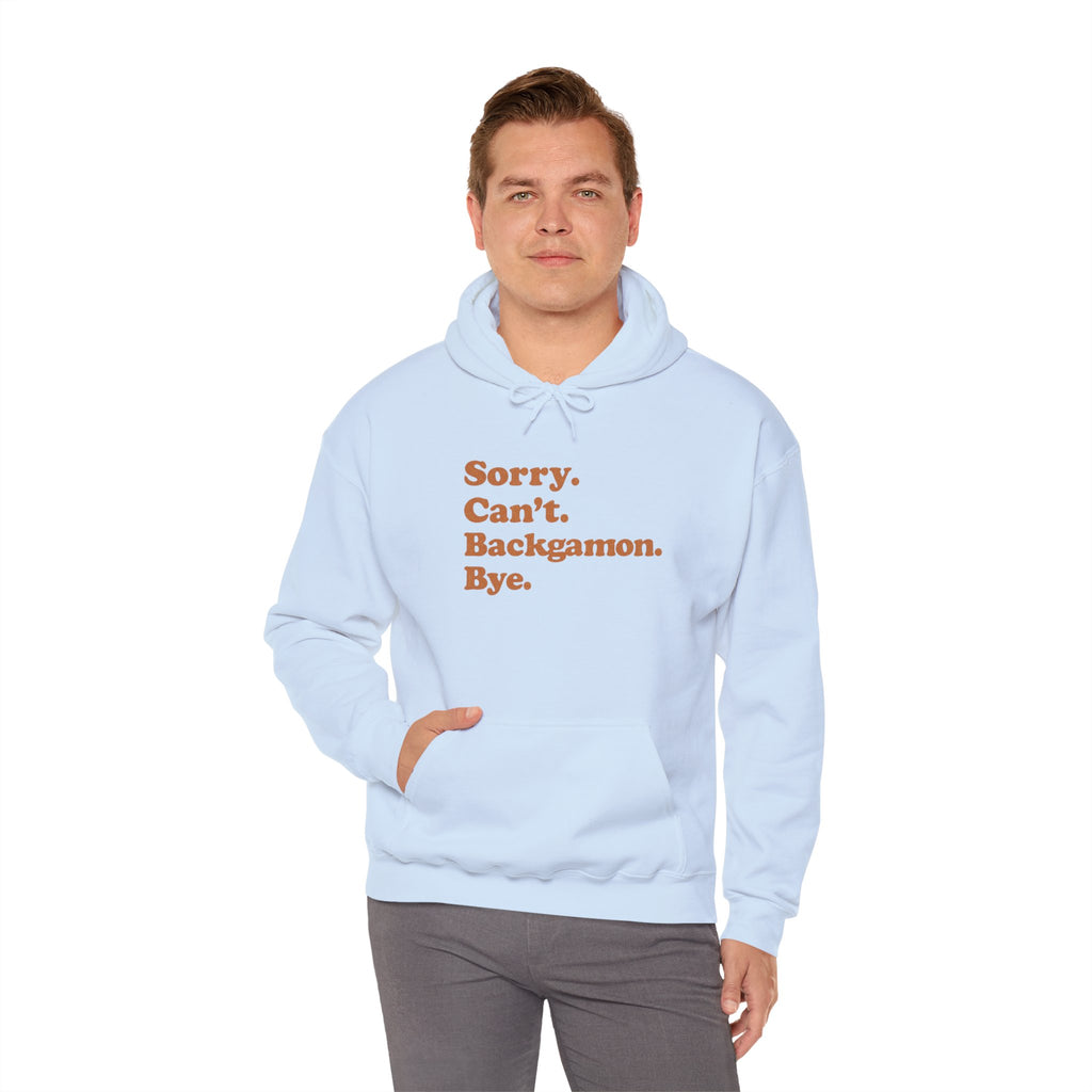 Sorry. Can't. Backgammon. Bye. Unisex Heavy Blend™ Hooded Sweatshirt