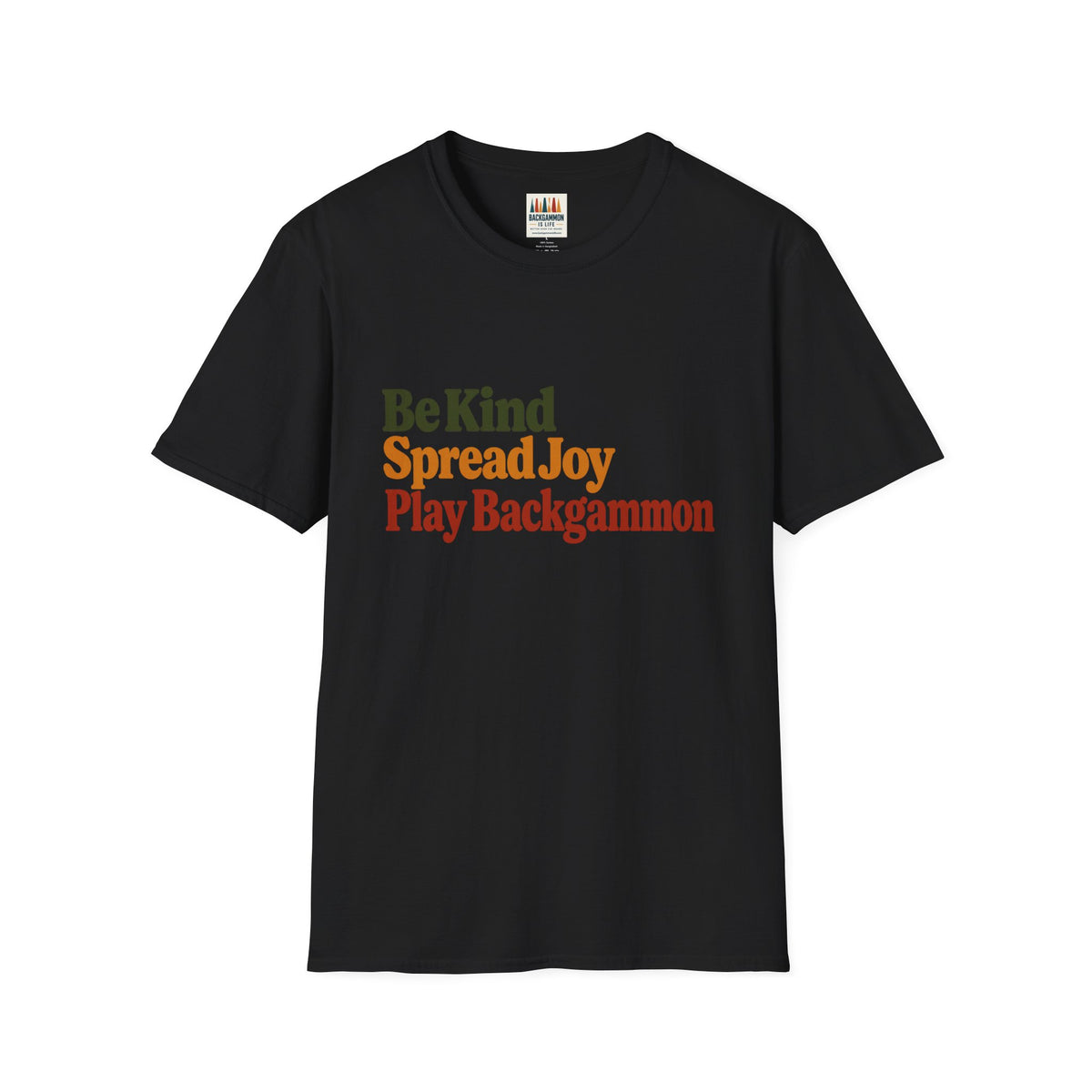 Backgammon T-Shirt — Be Kind Spread Joy Play Backgammon Tee