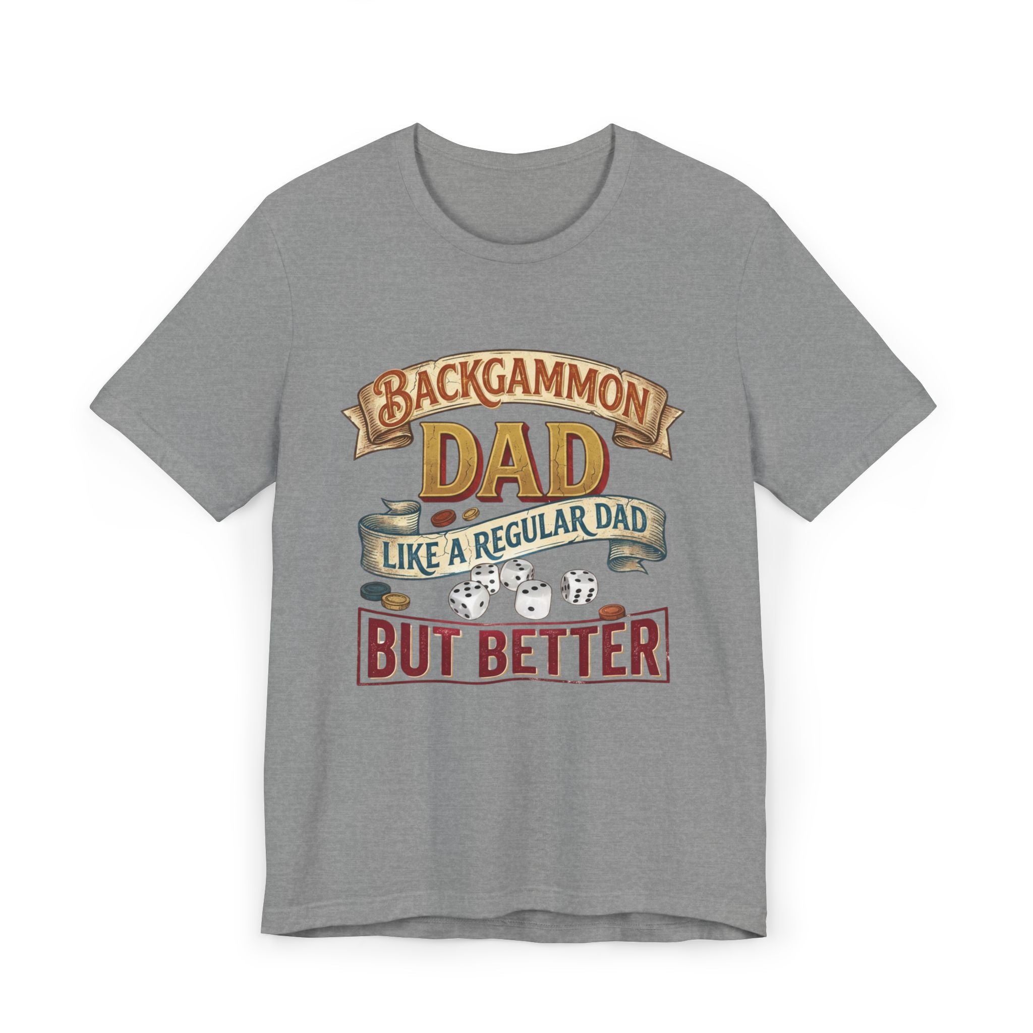 Backgammon Dad "Like a Regular Dad But Better" Unisex Jersey T-Shirt