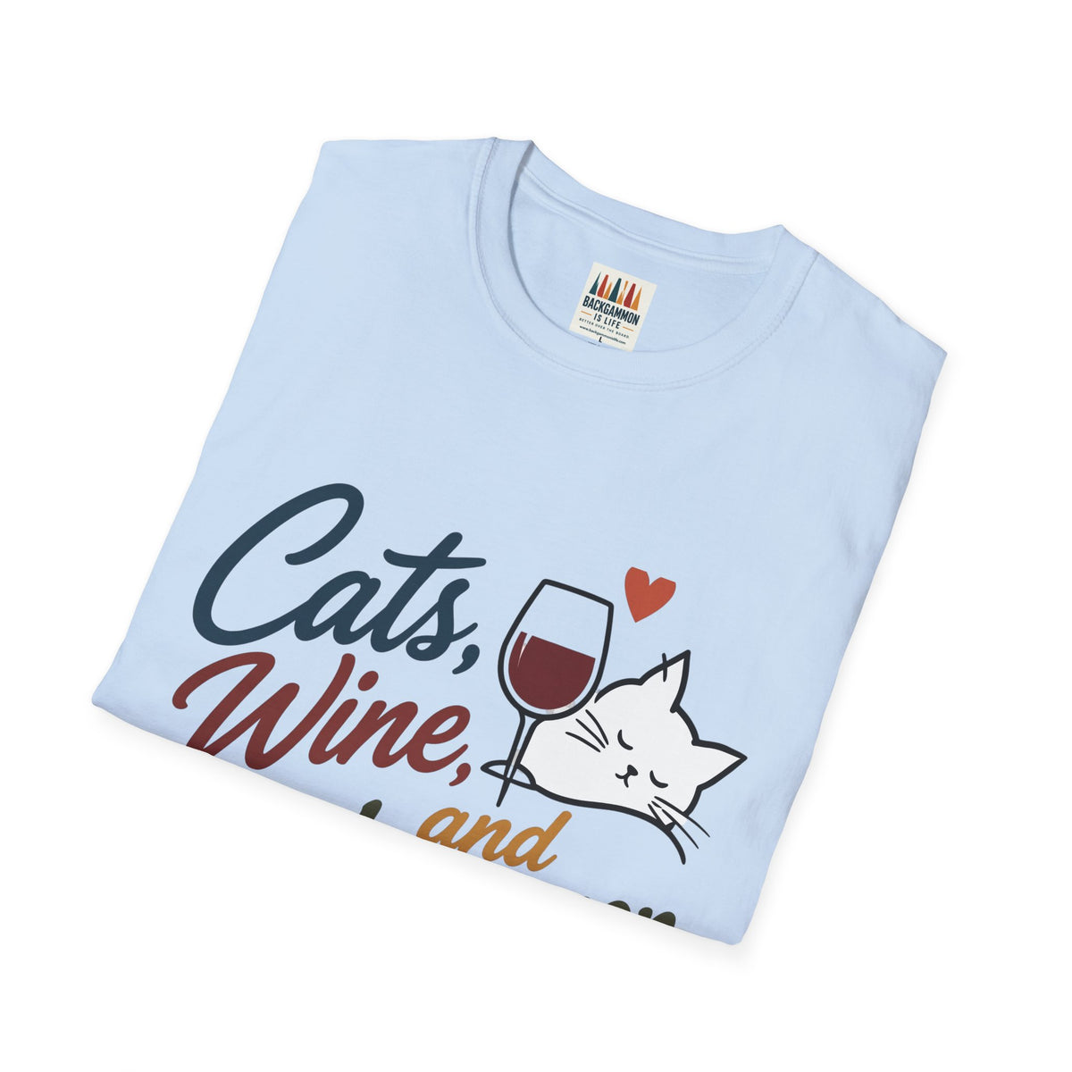 Cats, Wine & Backgammon T-Shirt — Funny Cat Lover Graphic Tee