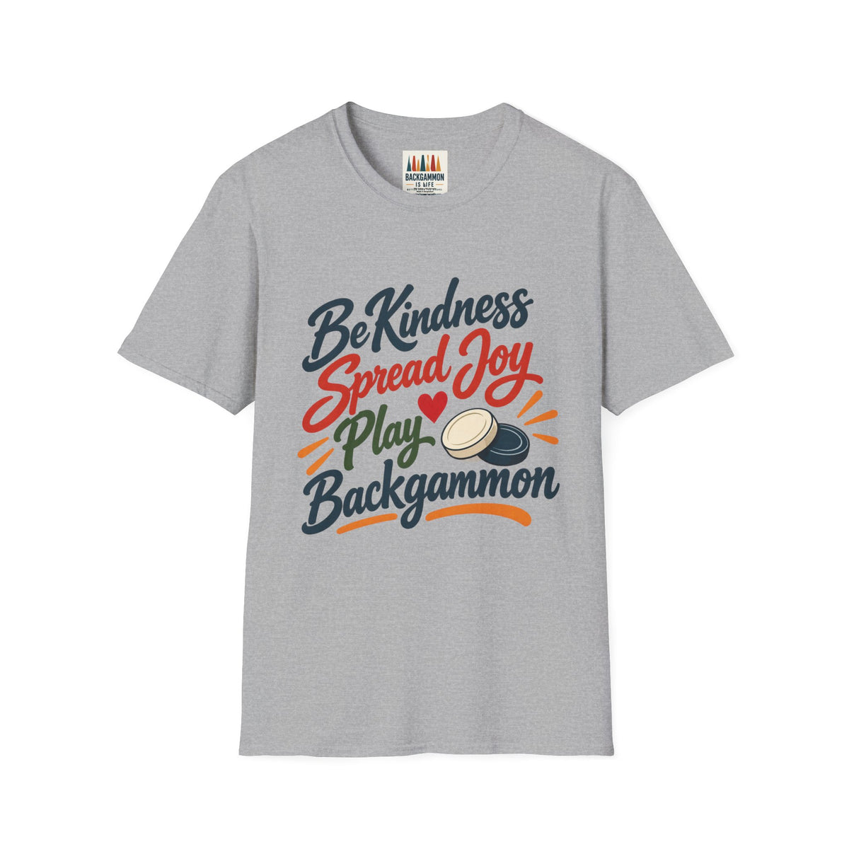 Backgammon T-Shirt — "Be Kindness Spread Joy Play Backgammon"