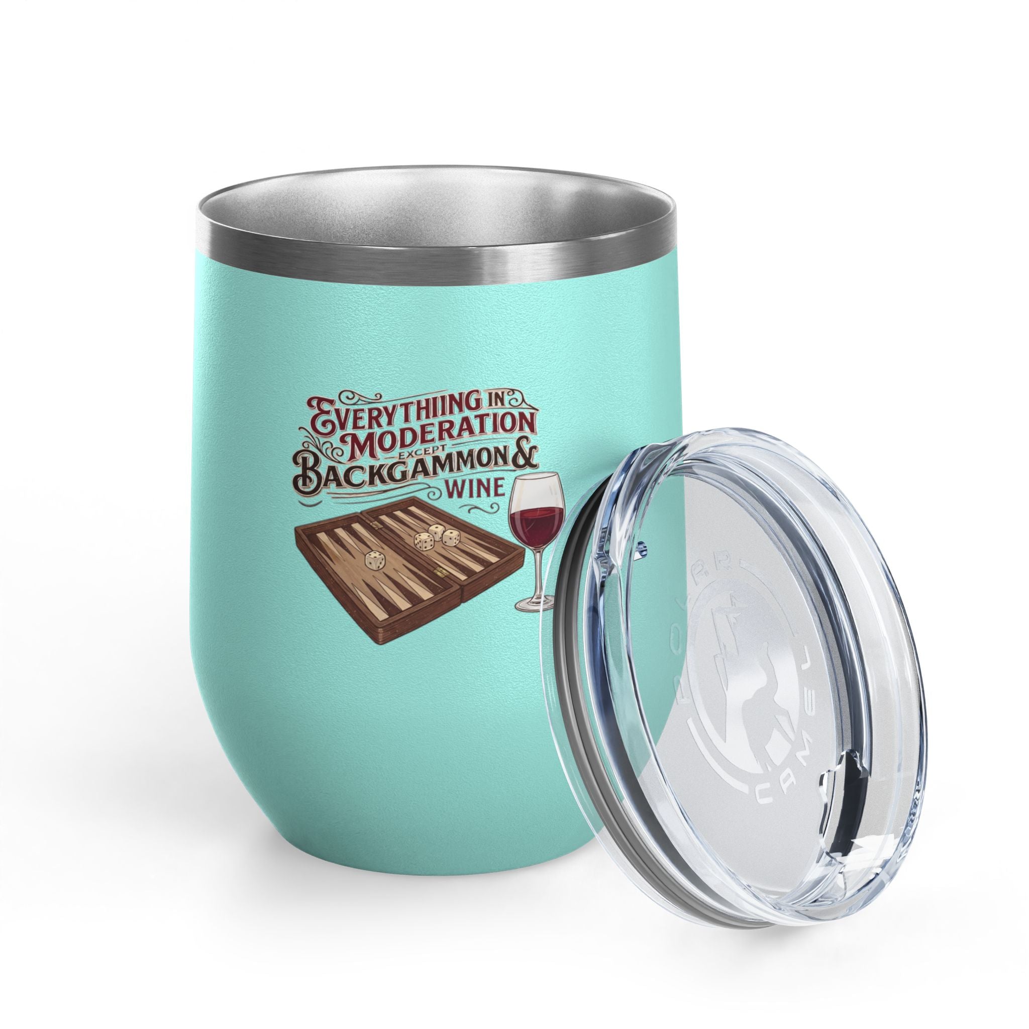 Everything In Moderation Except Backgammon And Wine Wine Tumbler Insulated 12oz