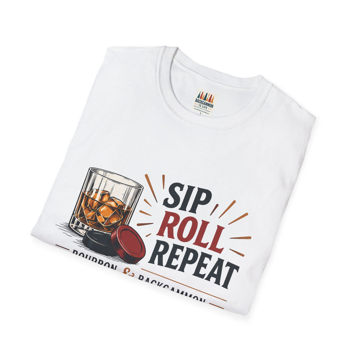 Sip Roll Repeat T-Shirt — Bourbon & Backgammon Tee