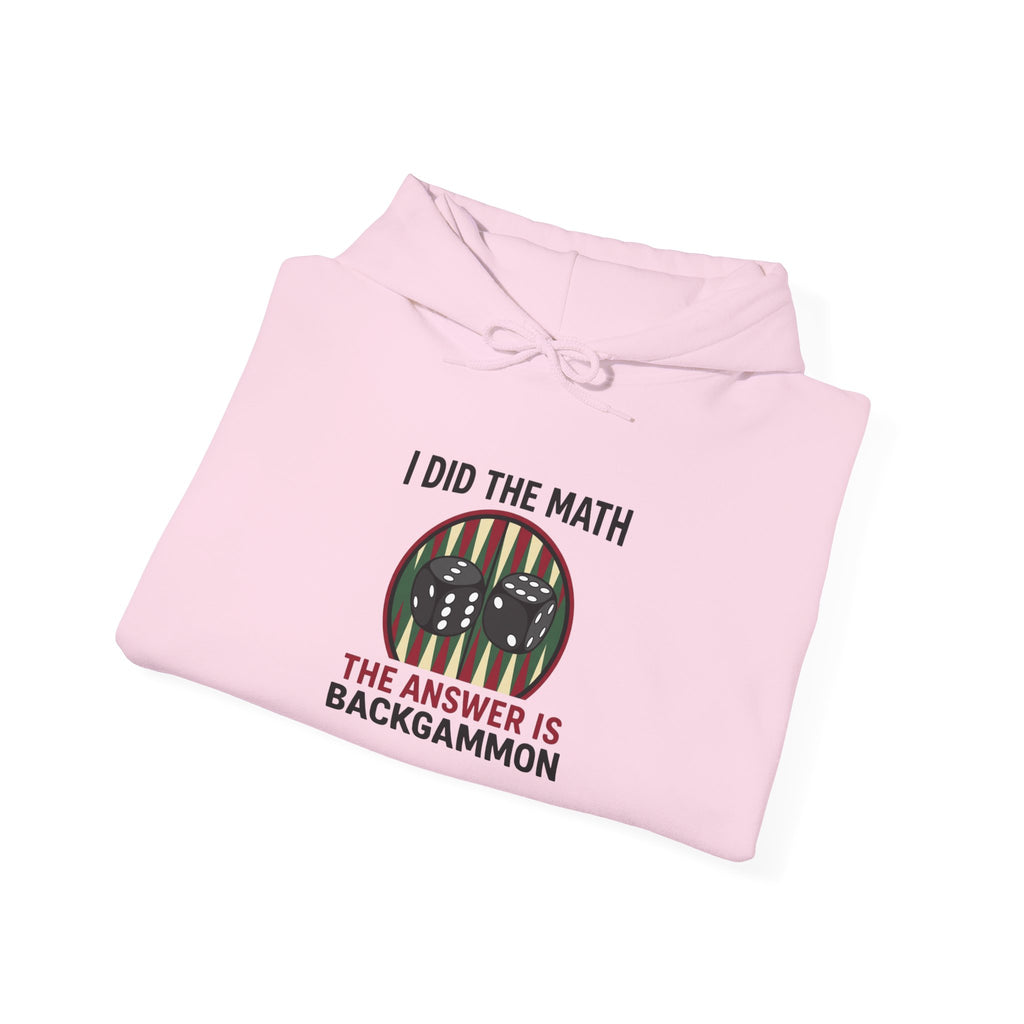 I Did The Math, The Answer Is Backgammon Unisex Heavy Blend™ Hooded Sweatshirt –  Cozy Game Night Sweatshirt