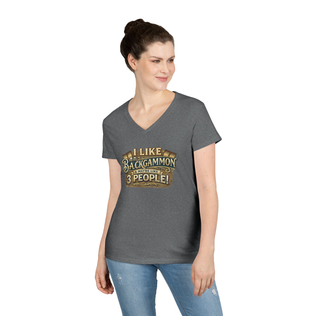I Like Backgammon & Maybe Like 3 People Ladies' V-Neck T-Shirt