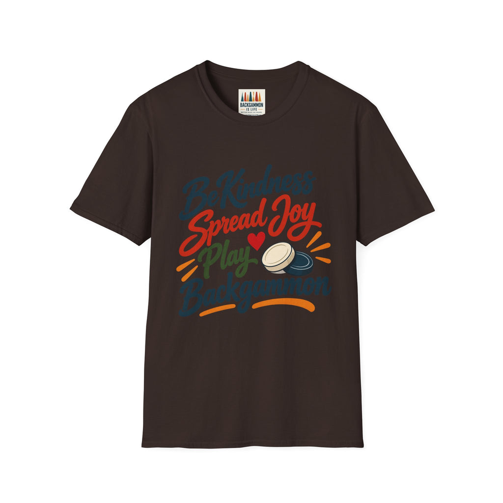 Backgammon T-Shirt — "Be Kindness Spread Joy Play Backgammon"