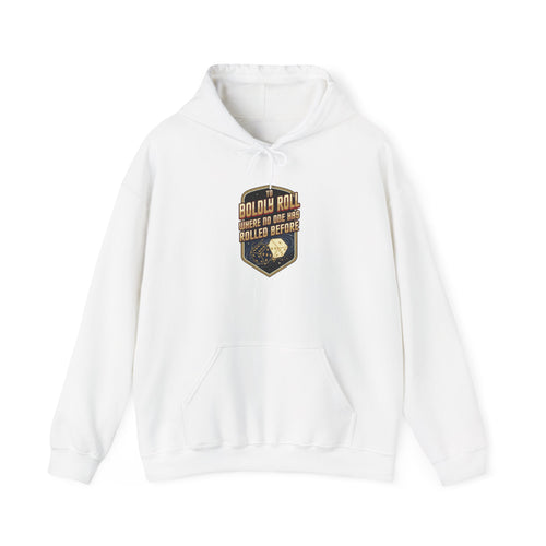" To Boldly Roll Where No Die Has Rolled Before" Unisex Heavy Blend™ Hooded Sweatshirt