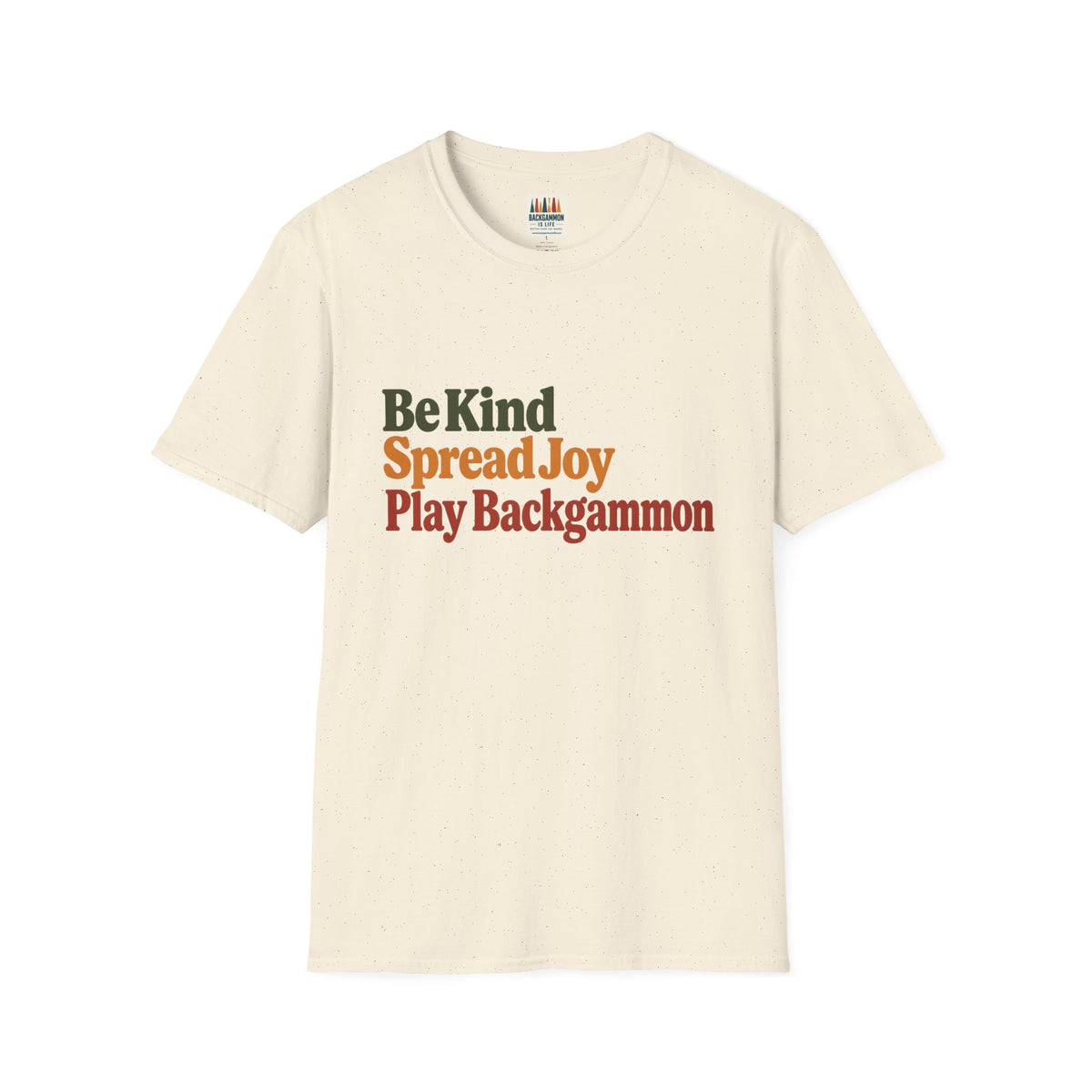 Backgammon T-Shirt — Be Kind Spread Joy Play Backgammon Tee