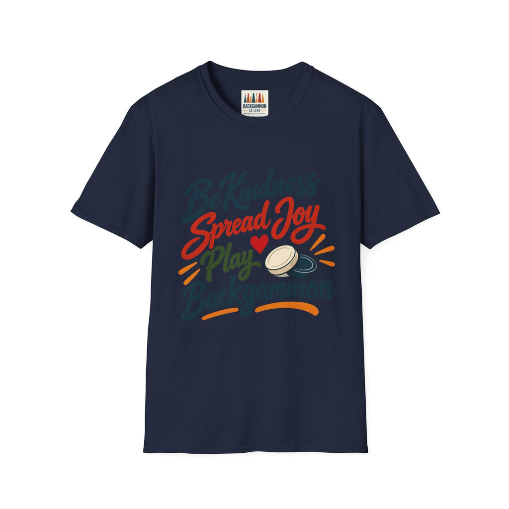 Backgammon T-Shirt — "Be Kindness Spread Joy Play Backgammon"