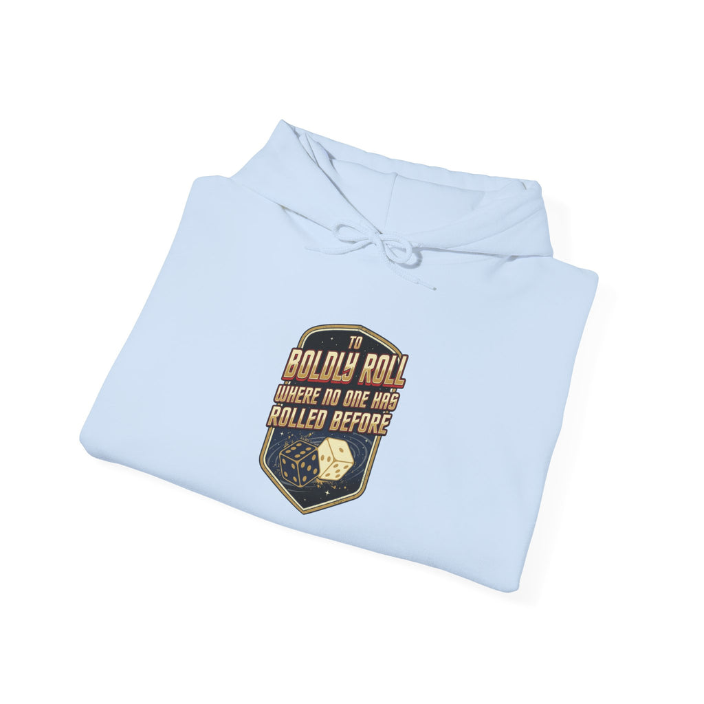 " To Boldly Roll Where No Die Has Rolled Before" Unisex Heavy Blend™ Hooded Sweatshirt