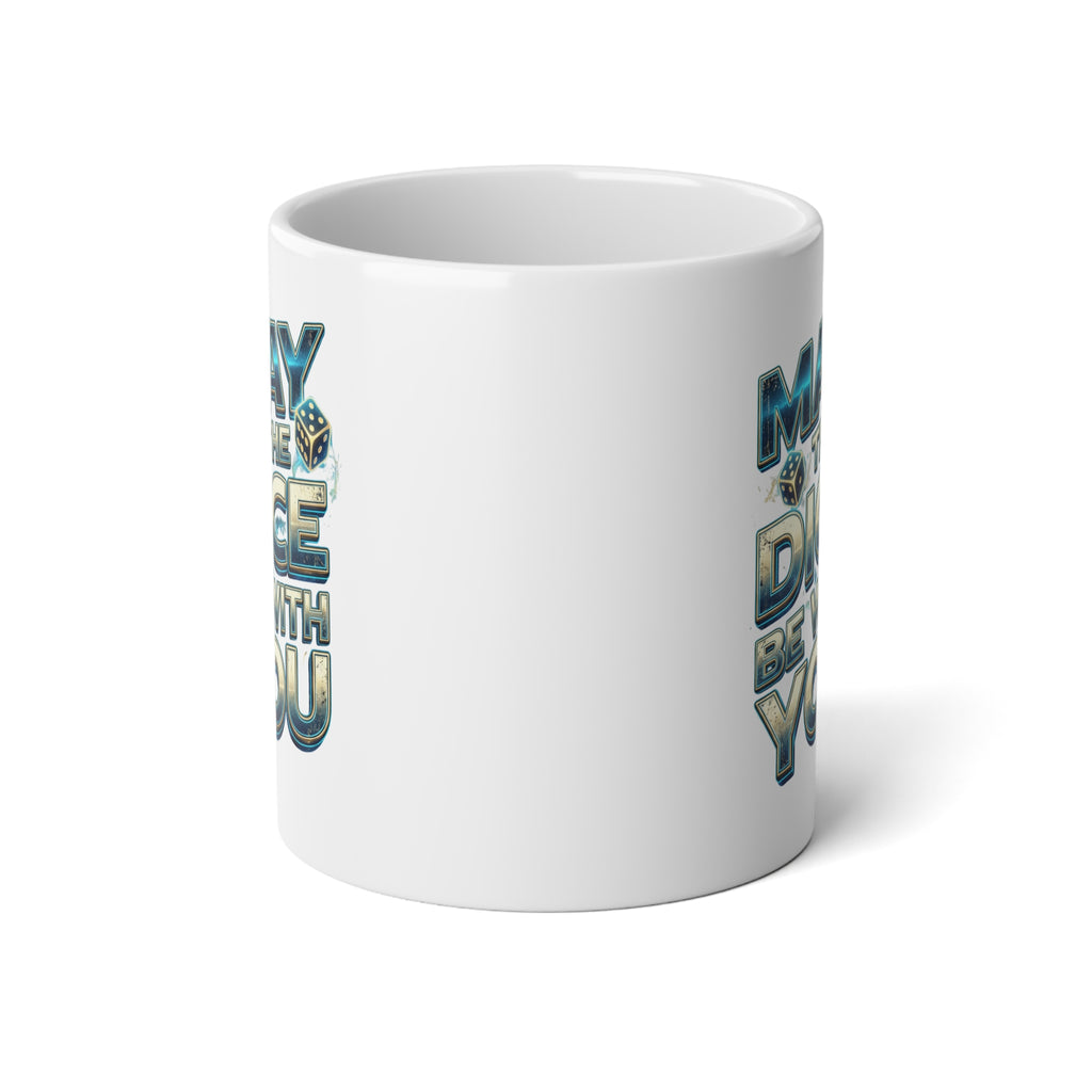 May The Dice Be With You Jumbo Mug, 20oz